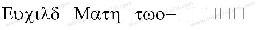 Eucild Math two字体转换